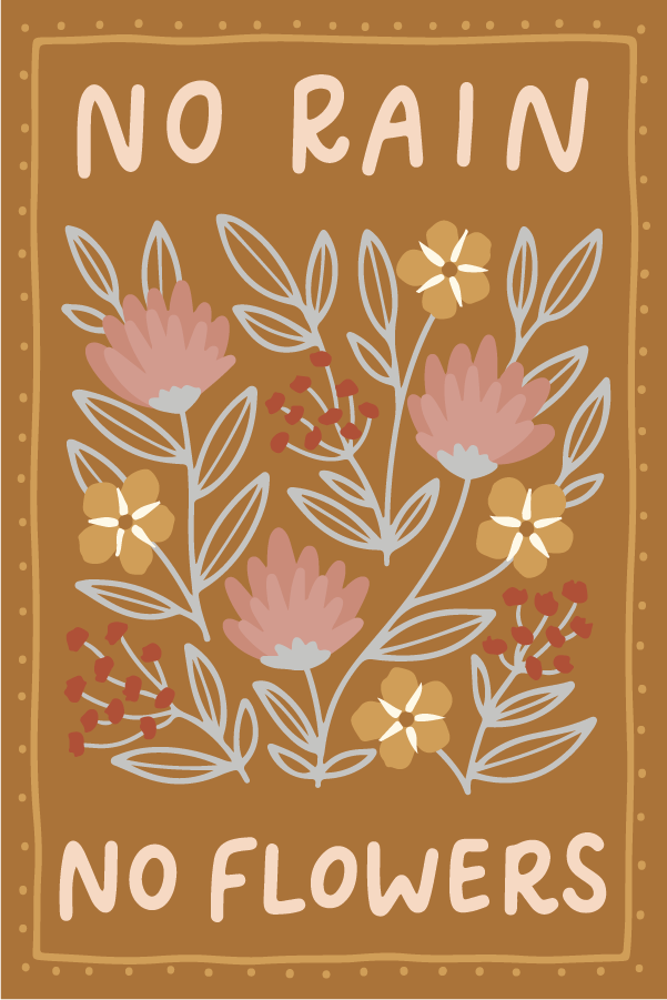 No Rain, No Flowers Floral Vinyl Sticker